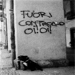 Fuori Controllo - Oi! Oi! download flac mp3