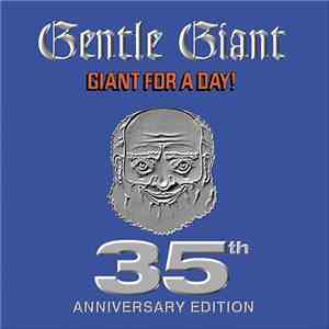 Gentle Giant - Giant For A Day download flac mp3
