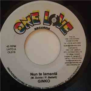 Ginko / Killacat - Nun Te Lamentà / U Cora Vruscia download flac mp3