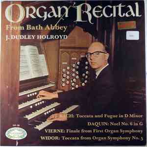 J. Dudley Holroyd - Organ Recital From Bath Abbey download flac mp3