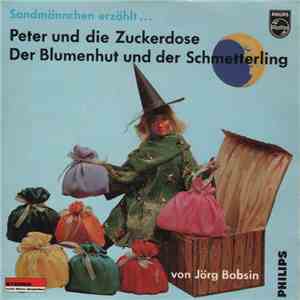 Jörg Bobsin - Peter Und Die Zuckerdose / Der Blumenhut Und Der Schmetterling download flac mp3