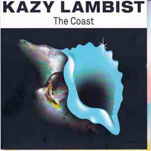 Kazy Lambist - The Coast download flac mp3