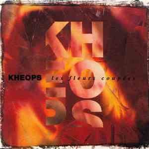 Kheops - Les Fleurs Coupées download flac mp3
