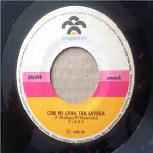 Kiara  - Con Mi Cara Tan Lavada / De Nuevo Estoy Temblando download flac mp3