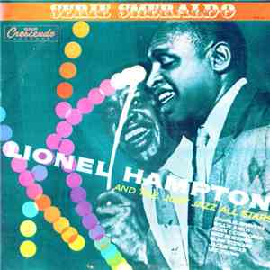 Lionel Hampton And The Just Jazz All Stars - Lionel Hampton And The Just Jazz All Stars download flac mp3