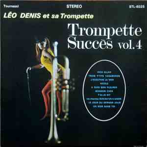 Léo Denis Et Sa Trompette - Trompette Succès Vol.4 download flac mp3