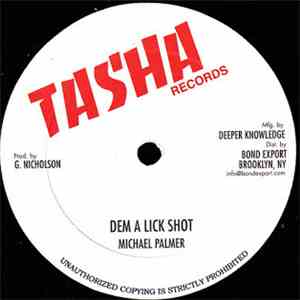 Michael Palmer / Steve Knight  - Dem A Lick Shot / See Dem A Come download flac mp3