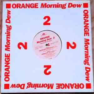 Orange  Feat. Dan McCafferty - Morning Dew download flac mp3