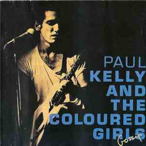 Paul Kelly And The Coloured Girls - Gossip download flac mp3