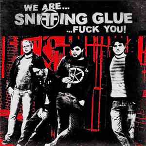 Sniffing Glue - We Are... Sniffing Glue... Fuck You! flac mp3 download