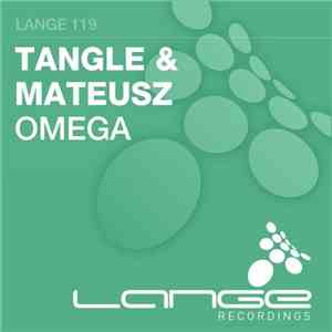 Tangle & Mateusz - Omega download flac mp3