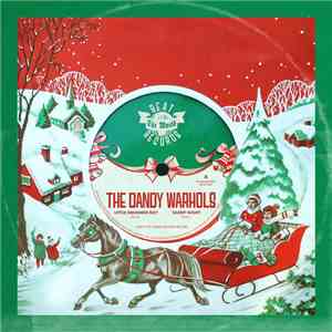 The Dandy Warhols - Little Drummer Boy/Silent Night download flac mp3