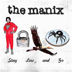 The Manix - Stay Low And Go download flac mp3