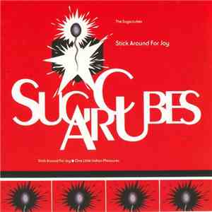 The Sugarcubes - Stick Around For Joy download flac mp3