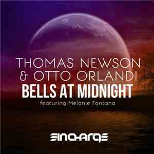 Thomas Newson & Otto Orlandi Featuring Melanie Fontana - Bells At Midnight flac mp3 download