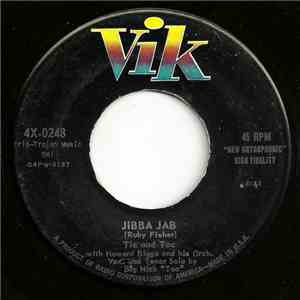 Tic And Toc With Howard Biggs And His Orch. - Jibba Jab / I'm A Big Boy Now download flac mp3