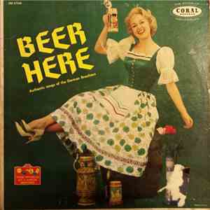 Various - Beer Here: Authentic Songs of the German Brauhaus download flac mp3