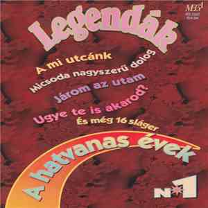 Various - Legendák 3. - A Hatvanas Évek No. 1 download flac mp3