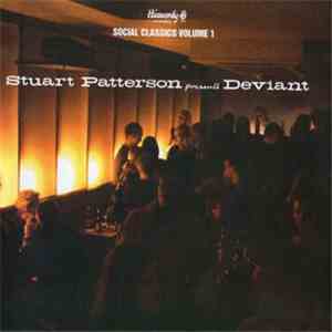 Various - Social Classics Vol. 1: Stuart Patterson Presents Deviant download flac mp3