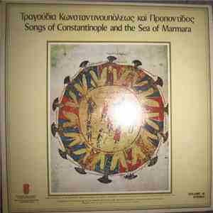Various - Songs Of Constantinople And The Sea Of Marmara Vol. 18 (Τραγούδια Κωνσταντινουπόλεως Και Προποντίδος) download flac mp3