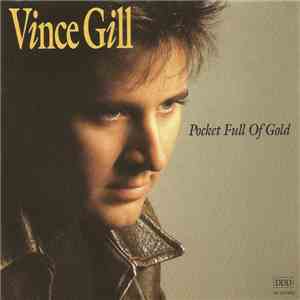 Vince Gill - Pocket Full Of Gold download flac mp3