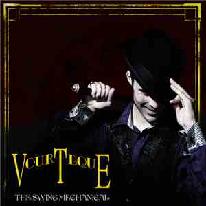 Vourteque - The Swing Mechanical download flac mp3