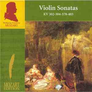 Wolfgang Amadeus Mozart - Violin Sonatas 302-304-378-403 download flac mp3