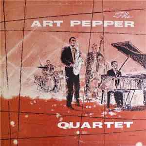 Art Pepper Quartet - The Art Pepper Quartet download flac mp3