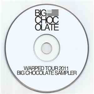 Big Chocolate - 2011 Warped Tour Big Chocolate Sampler download flac mp3