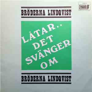 Bröderna Lindqvist - Låtar.. Det Svänger Om download flac mp3
