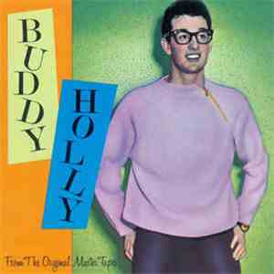 Buddy Holly - From The Original Master Tapes download flac mp3