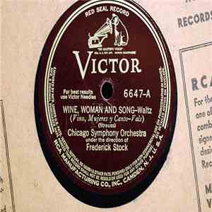 Chicago Symphony Orchestra, Strauss - Wine, Woman And Song / Southern Roses download flac mp3