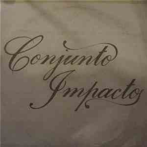 Conjunto Impacto - Conjunto Impacto download flac mp3