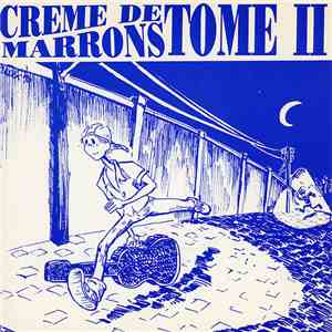 Creme de Marrons - Tome II download flac mp3