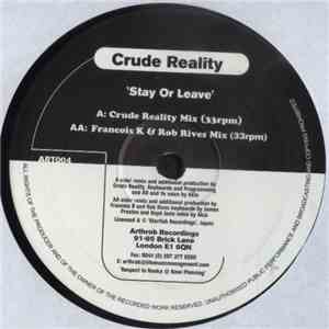 Crude Reality - Stay Or Leave download flac mp3