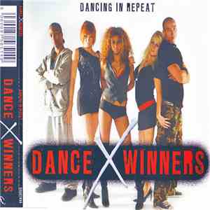 Dance X Winners - Dancing In Repeat download flac mp3