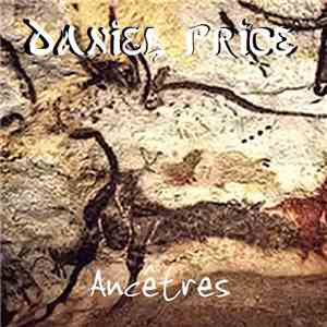 Daniel Price - Ancêtres download flac mp3