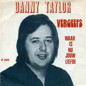 Danny Taylor  - Vergeefs download flac mp3