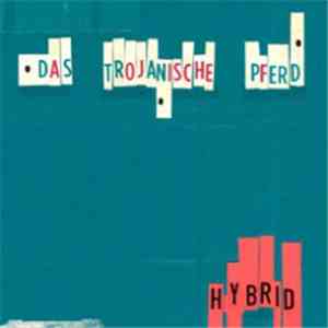 Das trojanische Pferd - Hybrid download flac mp3
