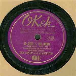 Dick Jurgens And His Orchestra - So Deep Is The Night / Our Love Affair download flac mp3
