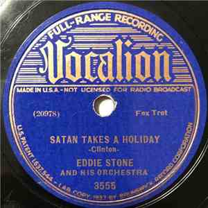 Eddie Stone And His Orchestra - Satan Takes A Holiday / A Study In Brown download flac mp3