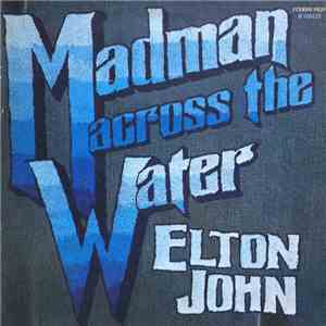 Elton John - Madman Across The Water download flac mp3