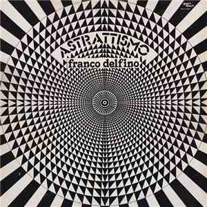 Franco Delfino - Astrattismo download flac mp3