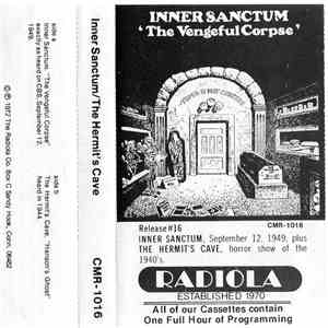 Inner Sanctum  / The Hermit's Cave - The Vengeful Corpse / Hanson's Ghost download flac mp3