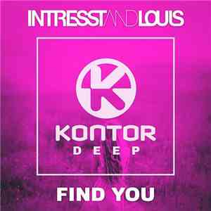 INTRESSTandLOUIS - Find You download flac mp3