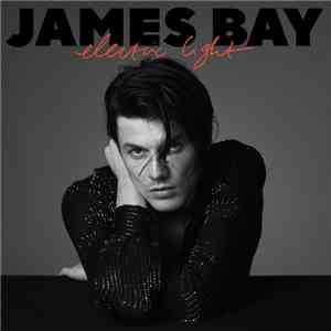 James Bay - Electric Light download flac mp3