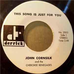 John Cornsilk and the Cherokee Renegades - This Song is Just for You / Under the Double Eagle download flac mp3