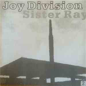 Joy Division - Sister Ray 2 download flac mp3