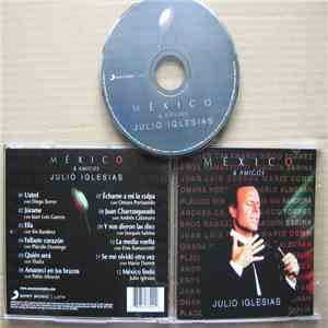 Julio Iglesias - México & Amigos download flac mp3
