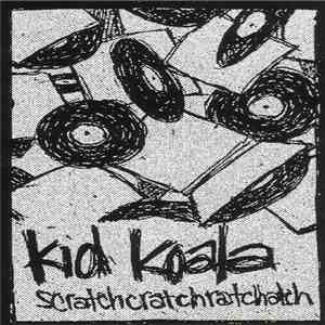 Kid Koala - Scratchcratchratchatch download flac mp3